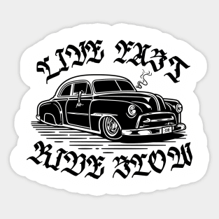 LIVE FAST RIDE SLOW Sticker